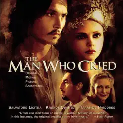 The Man Who Cried - Kronos Quartet The Man Who Cried - Kronos Quartet