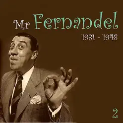 Mr. Fernandel, 1931 - 1948, Vol. 2 - Fernandel