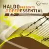 Deep Essential E.P. (Haldo Presents) album lyrics, reviews, download
