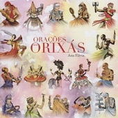 Orações Aos Orixás - Candomble Prayers to the Orishas artwork