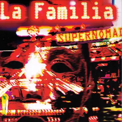 Supernomad - La Familia
