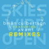 Skies Wide Open (feat. Avant) [Remixes] - EP
