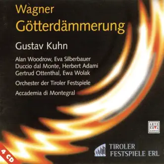 Wagner: Götterdämmerung by Gustav Kuhn, Alan Woodrow, Andrea Martin, Chor der Tiroler Festspiele, Duccio dal Monte, Eva Maria Tersson, Eva Silberbauer, Ewa Wolak, Gertrud Ottenthal, Herbert Adami, Hiroko Kouda, Julia Oesch, Junko Saito, Orchester der Tiroler Festspiele, Sabina Willeit & Taeka Hino album reviews, ratings, credits