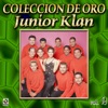 Junior Klan Coleccion De Oro, Vol. 2 - Ven, Ven, Ven