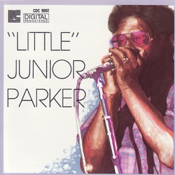 Little Junior Parker - Workin'
