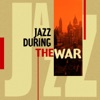 Jazz During the War