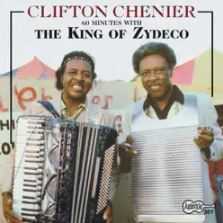 60 Minutes With the King of Zydeco - Clifton Chenier 60 Minutes With the King of Zydeco - Clifton Chenier