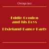Eddie Condon and His Boys - Medley: Clarinet Marmalade, High Society