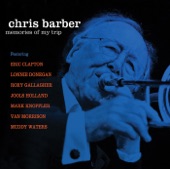 Chris Barber - Goin' Up The River