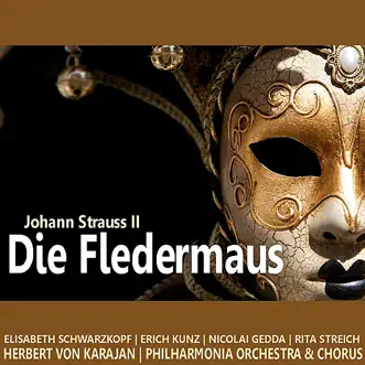 Die Fledermaus : Overture by Philharmonia Orchestra, Herbert von Karajan, Elisabeth Schwarzkopf, Erich Kunz, Nicolai Gedda & Rita Streich song reviws