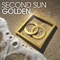 Golden (Nick Terranova & Austin Leeds Remix) - Second Sun lyrics