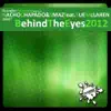 Stream & download Behind the Eyes 2012 (feat. Sue Mclaren) - Single