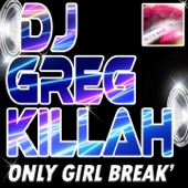 Only Girl Break (Party-Break) artwork