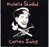 Michelle Shocked - (Don't You Mess Around With) My Little Sister