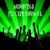 Stream & download Electro Bounce - Single