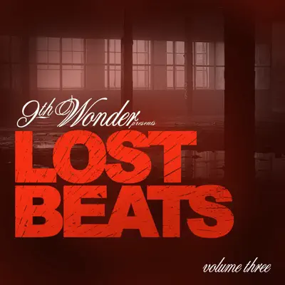 Lost Beats Volume 3 - 9th Wonder Lost Beats Volume 3 - 9th Wonder