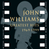 Greatest Hits 1969-1999 - John Williams