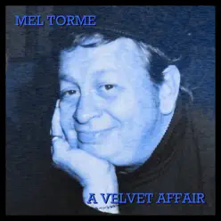 A Velvet Affair - Mel Tormé A Velvet Affair - Mel Tormé