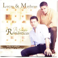 As Mais Românticas - Lucas e Matheus
