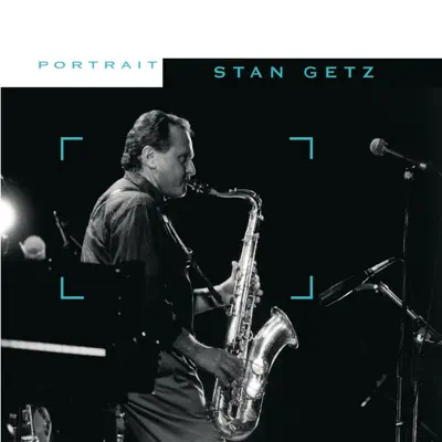 Sony Jazz Portrait: Stan Getz - Stan Getz