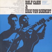 Rolf Cahn and Eric Von Schmidt - Who's That Yonder