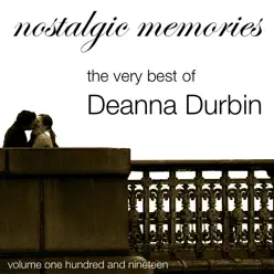 The Very best OF Deanna Durbin (Nostalgic Memories volume 119) - Deanna Durbin