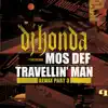 Travellin' Man (feat. Mos Def) [Remix, Pt. 3] song lyrics