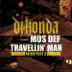 Travellin' Man (feat. Mos Def) [Remix, Pt. 3] song reviews