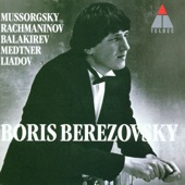 Berezovsky plays Mussorgsky, Rachmaninov, Liadov, Medtner & Balakirev artwork