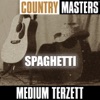 Country Meisters: Medium Terzett - Spaghetti