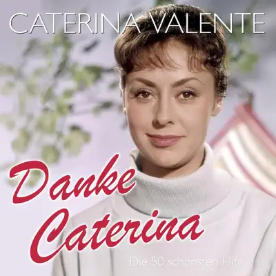 Danke Caterina - Caterina Valente