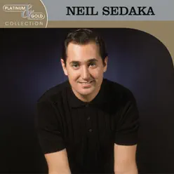 Platinum & Gold Collection - Neil Sedaka