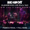 Hue and Cry (Glasgow Kiss Live Weekend, Pt. 1 & 2), 2011