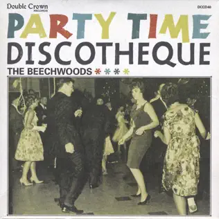 lataa albumi The Beechwoods - Party Time Discotheque