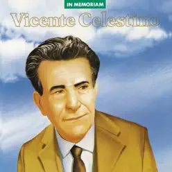 In Memoriam: Vicente Celestino - Vicente Celestino