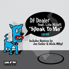 Speak To Me by DJ Dealer album reviews, ratings, credits