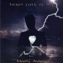 Heart Full of Sky - Mostly Autumn