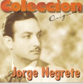 Jorge Negrete - Entre Suspiro Y Suspiro