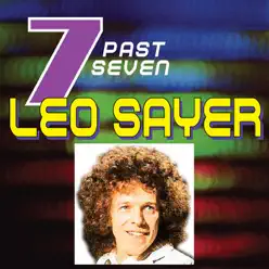 Leo Sayer…Past Seven - Leo Sayer