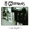 The Orphans - For an Old Kentucky Anarchist