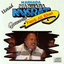 Marhaba Marhaba, Vol. 11 - Nusrat Fateh Ali Khan Marhaba Marhaba, Vol. 11 - Nusrat Fateh Ali Khan
