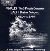 Bach, J.S.: B Minor Suite - Vivaldi: 3 Piccolo Concertos