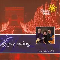 United States Harmonious Wail: Gypsy Swing - Harmonious Wail United States Harmonious Wail: Gypsy Swing - Harmonious Wail