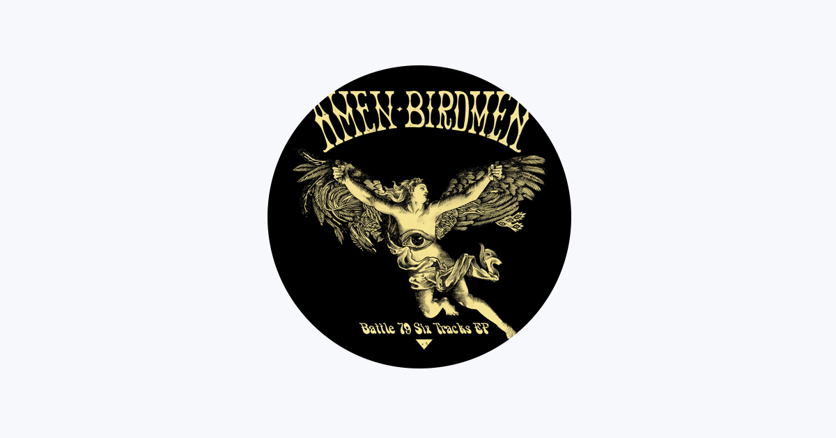Amen Birdmen On Apple Music