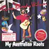 My Australian Roots album lyrics, reviews, download