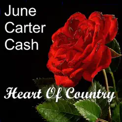 Heart of Country - June Carter Cash