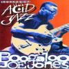 Legends of Acid Jazz: Boogaloo Joe Jones