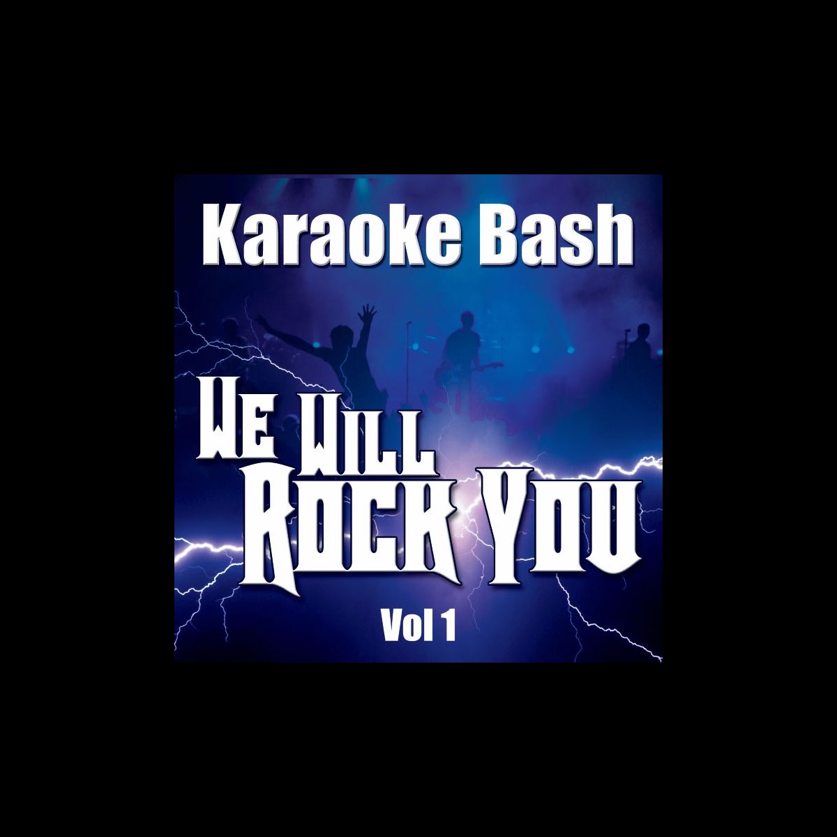 ‎Karaoke Bash: We Will Rock You, Vol. 1 de Starlite Karaoke en Apple Music