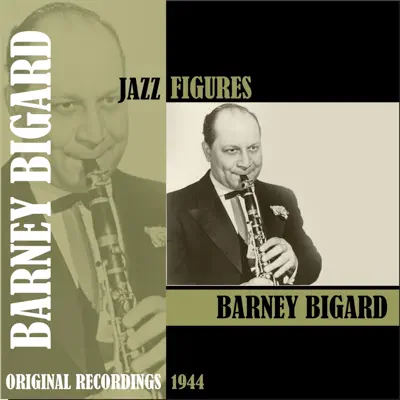 Jazz Figures / Barney Bigard (1944) - Barney Bigard