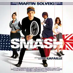 Smash - Martin Solveig